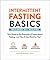Intermittent Fasting Basics by Lindsay Boyers