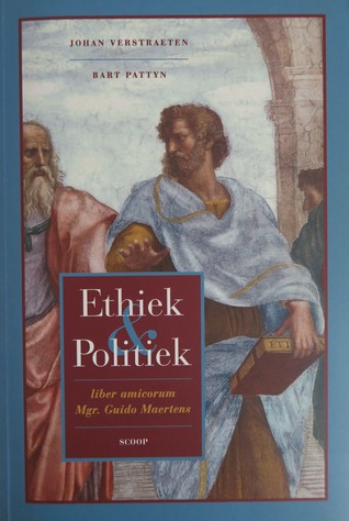 Ethiek & Politiek: Liber amicorum Mgr. Guido Maertens