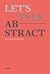 Let's Talk Abstract