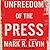 Unfreedom of the Press by Mark R. Levin