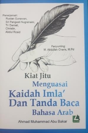 Kiat Jitu Menguasai Kaidah Imla’ dan Tanda Baca Bahasa Arab