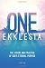 One Ekklesia: The Vision an...