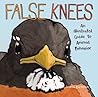False Knees by Joshua Barkman