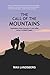The Call of the Mountains