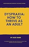 DYSPRAXIA: How To...