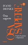 Osa sapere (Italian Edition)