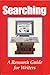 Searching - A Research Guide for Writers