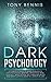 Dark Psychology:: A Powerfu...