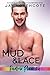 Mud & Lace (Rainbow Place, #4)