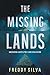 The Missing Lands: Uncoveri...