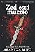 Zed está muerto