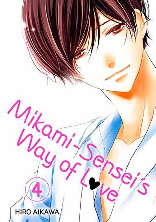 Mikami-sensei's Way of Love, Vol. 4 (Kindle Edition)