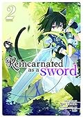 Reincarnated as a Sword (Light Novel) Vol. 2