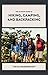 The Ultimate Guide to Hiking, Camping, and Backpacking by Tim D. Washington