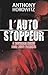 L'autostoppeur - 9 nouvelles noires pour nuits blanches by Anthony Horowitz