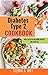 Diabetes Type 2 Cookbook: G...