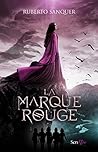 La marque rouge (French Edition)