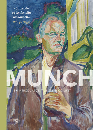 Munch: En introduksjon til bildene og livet
