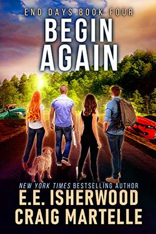 Begin Again (End Days #4)