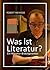 Was ist Literatur? by Robert Menasse