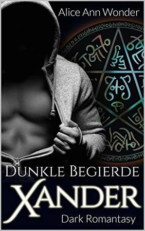 XANDER - DUNKLE BEGIERDE