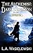 The Alchemist: Dark Horizon...