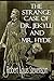 Strange Case of Dr Jekyll and Mr Hyde