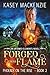 Forged from Flame (Phoenix ...