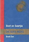 Boet en Saartjie (Die Goue Reeks, Boek Een)