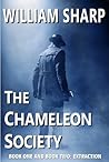The Chameleon Society, Book One and Book Two: Extraction