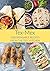 Tex Mex : Indispensable Recipes from the Test Kitchen