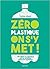 Zéro plastique on s'y met! by Pauline Imbault