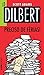 Dilbert Nº 3 - Preciso de Férias!