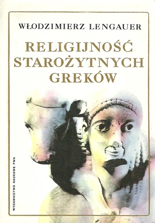 Religijność starożytnych Greków (Paperback)
