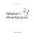 Religious and Moral Educati...