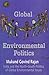 Global Environmental Politics: India and the North-South Politics of Global Environmental Issues