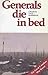 Generals Die in Bed by Charles Yale Harrison