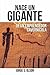 Nace Un Gigante  by Jorge Olson