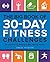The Big Book of 30-Day Fitness Challenges: 60 Habit-Forming Routines to Make Working Out Fun