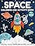 Space Coloring and Activity Book for Kids Ages 4-8: Coloring, Mazes, Dot to Dot, Puzzles and More! (80 Space Illustrations)