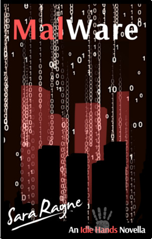 Malware (Idle Hands #0.5)