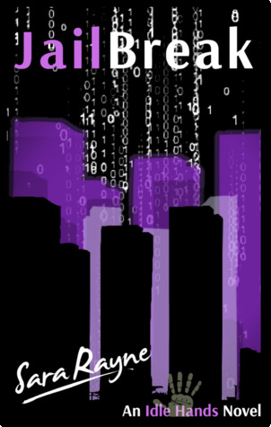 Jailbreak (Idle Hands #1)