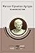 Marcus Vipsanius Agrippa: The Man Who Built Rome