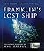 Franklin's Lost Ship: The Historic Discovery of HMS Erebus