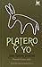 Platero y yo by Juan Ramón Jiménez