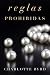 Reglas prohibidas (La fiesta prohibida #2)