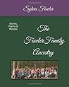 The Fowler Family Ancestry: Stories, Poems & Recipes