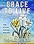 Grace to Live Coaching Prog...