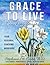 Grace to Live Coaching Program: Your Personal Coaching Workbook