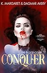 Conquer (The Blood Court, #4) Conquer (The Blood Court, #4)